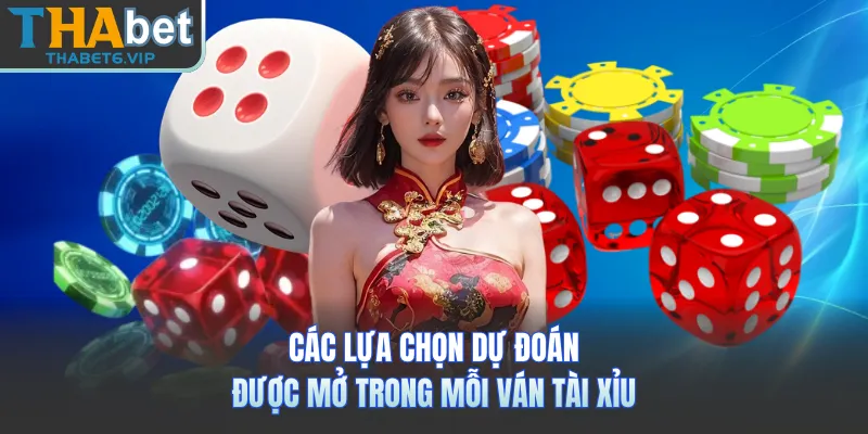 Các lựa chọn dự đoán được mở trong mỗi ván tài xỉu