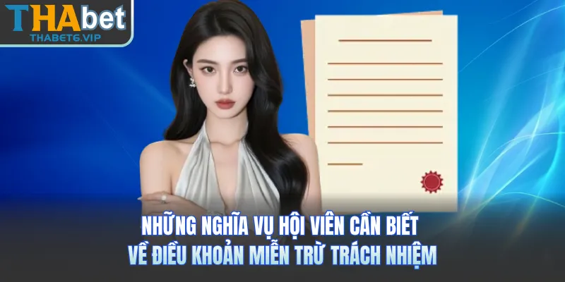 Những nghĩa vụ hội viên cần biết về điều khoản miễn trừ trách nhiệm 